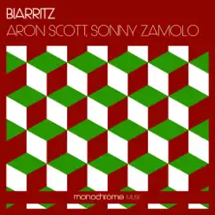 Biarritz (Instrumental Version) - Single by Aron Scott & Sonny Zamolo album reviews, ratings, credits