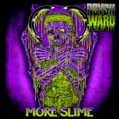 More Slime by Psych Ward album reviews, ratings, credits