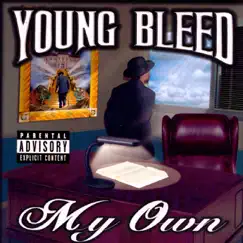 My Own by Young Bleed album reviews, ratings, credits
