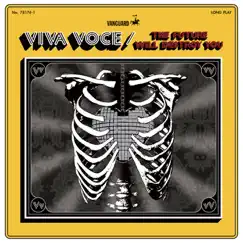 The Future Will Destroy You by Viva Voce album reviews, ratings, credits
