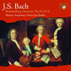J.S. Bach: Brandenburg Concertos Nos. 4–6 by Musica Amphion & Pieter-Jan Belder album reviews, ratings, credits