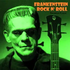 Frankenstein Rock N' Roll - Single by Giovanni Pirozzi album reviews, ratings, credits