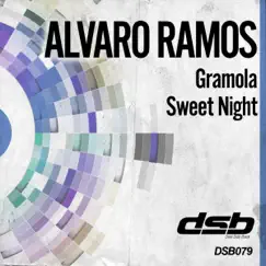Gramola / Sweet Night - Single by Alvaro Ramos album reviews, ratings, credits