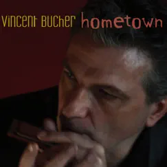 Hometown by Vincent Bucher album reviews, ratings, credits