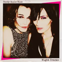 Night Tracks by Candy Apple Blue album reviews, ratings, credits