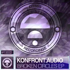 Broken Circles Ep by Konfront.Audio album reviews, ratings, credits