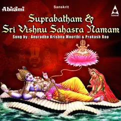 Suprabatham & Sri Vishnu Sahasra Namam by Prakash Rao & Anuradha Krishna Moorthi album reviews, ratings, credits