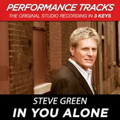 In You Alone (Low Key Performance Track) Song Lyrics