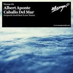 Caballo Del Mar - Single by Albert Aponte album reviews, ratings, credits