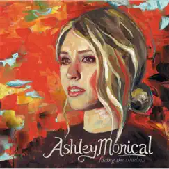 Facing the Shadow by Ashley Monical album reviews, ratings, credits