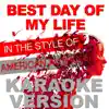 Best Day of My Life (In the Style of American Authors) [Karaoke Version] song lyrics