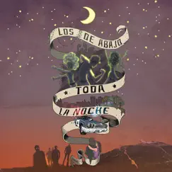 Toda La Noche (Single) by Los de Abajo album reviews, ratings, credits