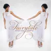 Fairytale - Single album lyrics, reviews, download