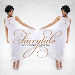 Fairytale - Single by Angelique Sabrina album reviews, ratings, credits