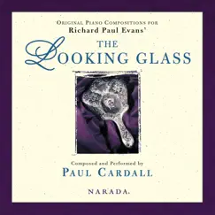 The Looking Glass by Paul Cardall album reviews, ratings, credits