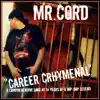 "Career Crhymenal" - A Comprehensive Look at 14 Years of a Hip-Hop Legend album lyrics, reviews, download
