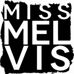 I Call You Right - Single by Miss Melvis, Scott Krauss & Mike Watt album reviews, ratings, credits
