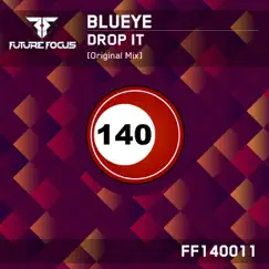 Drop It - Single by Blueye album reviews, ratings, credits