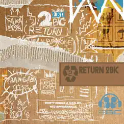 Return 2BiC - EP by 2BiC album reviews, ratings, credits