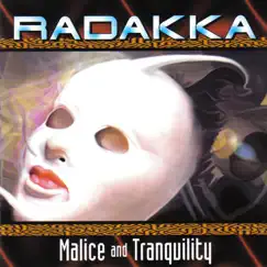 Malice & Tranquility by Radakka album reviews, ratings, credits