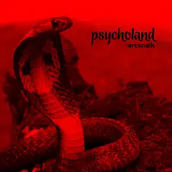 Psycholand by Artsnaik album reviews, ratings, credits