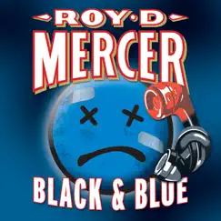 Black & Blue by Roy D. Mercer album reviews, ratings, credits