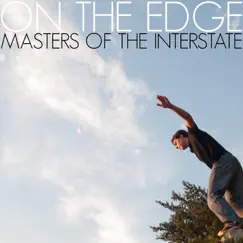 On the Edge by Masters of the Interstate album reviews, ratings, credits