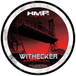 Burning Bridges - EP by Withecker album reviews, ratings, credits