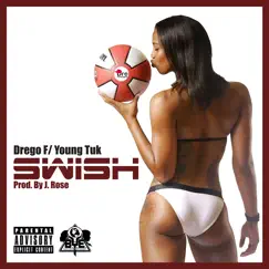 Swish - Single by Drego album reviews, ratings, credits