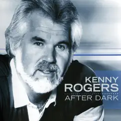 After Dark by Kenny Rogers album reviews, ratings, credits