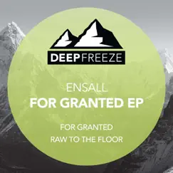 For Granted - Single by Ensall album reviews, ratings, credits