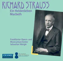 Strauss: Ein Heldenleben & Macbeth by Sebastian Weigle album reviews, ratings, credits