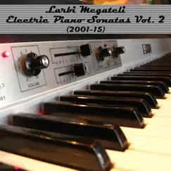 Electric Piano Sonata No. 6 (MK I 88 Version, 2001-02, 2004) Song Lyrics