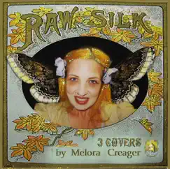Raw Silk - Single by Melora Creager album reviews, ratings, credits