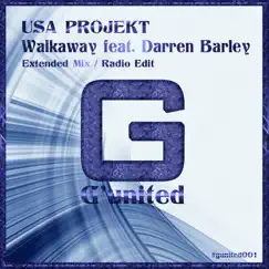 Walkaway (Extended Mix) [feat. Darren Barley] Song Lyrics