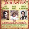 3 Gigantes Con La Banda La Costeña album lyrics, reviews, download