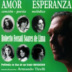 Amor Esperanza by Roberto Fossati Soares de Lima album reviews, ratings, credits