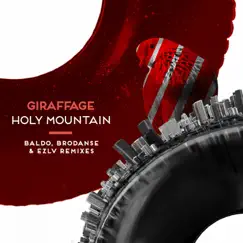 Holy Mountain (Remixes) - Single by Giraffage album reviews, ratings, credits