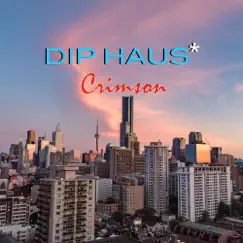 Crimson - Single by Dip Haus album reviews, ratings, credits