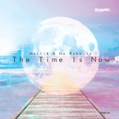 The Time Is Now (Forteba Remix) Song Lyrics