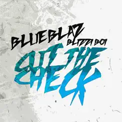 Cut the Check (feat. Blizzi Boi) Song Lyrics