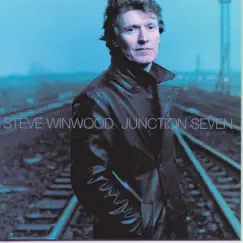 Junction Seven by Steve Winwood album reviews, ratings, credits
