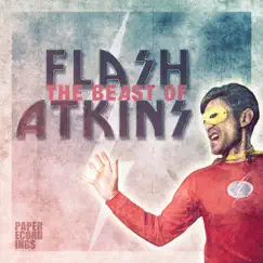 The Beast of Flash Atkins by Flash Atkins album reviews, ratings, credits