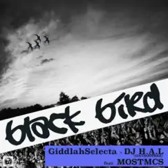 BlackBird - Single by GiddlahSelecta album reviews, ratings, credits