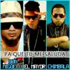 Pa Que Tu Me Saluda (feat. Don Miguelo & El Mayor Clasico) - Single album lyrics, reviews, download