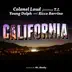 California (feat. T.I., Young Dolph & Ricco Barrino) mp3 download