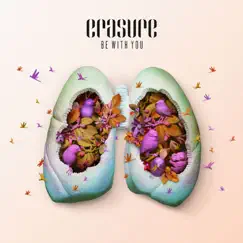 Be With You by Erasure album reviews, ratings, credits