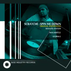 Spin Me Down (Soulful System Remix) Song Lyrics