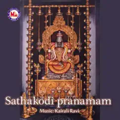 Sathakodi Pranamam by Anu V. Sudev, Lali R. Pilla & Kairali Ravi album reviews, ratings, credits