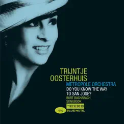 Do You Know the Way to San Jose? - Single by Trijntje Oosterhuis album reviews, ratings, credits